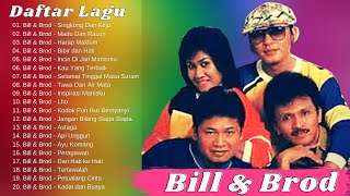 Download lagu Bill & Brod Full Album Terbaik - Tembang Kenangan | Lagu Lawas Nostalgia 80an 90an Terpopuler mp3
