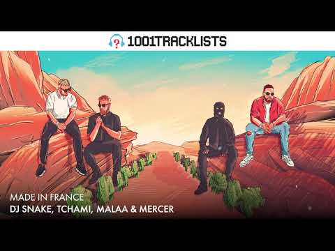 DJ Snake, Tchami, Malaa & Mercer - Made In France