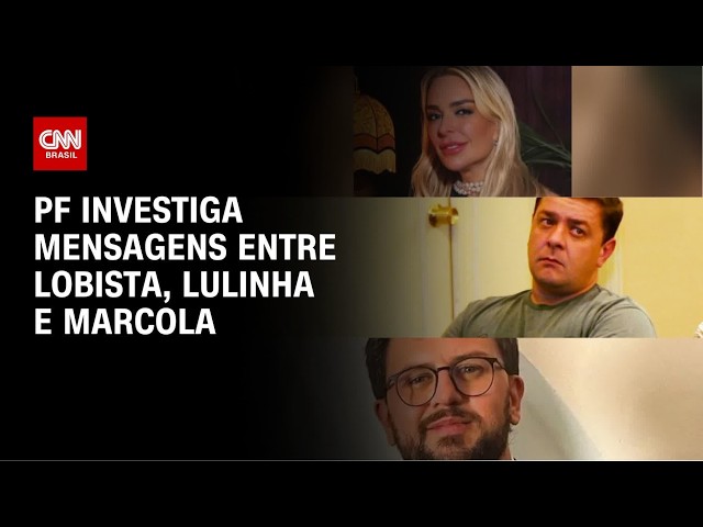 PF apura elo entre lobista, Lulinha e Marcola | LIVE CNN