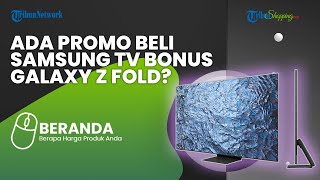 Pre Order Samsung Neo QLED 8K, Bisa Dapat Bonus HP Galaxy Z Fold 4, Tertarik Beli?