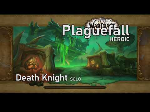 WoW Death Knight Lvl 60 Solo - Plaguefall Heroic (get Epic Mount!)