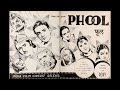 PHOOL 1945 Ae Bahaduron Ae Mujahidon Unidentified Male Voice Chorus