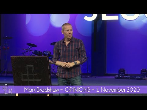 Mark Bradshaw with "Opinions" ~ 1 November 2020
