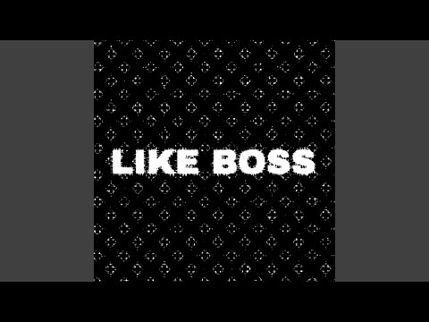 Like Boss