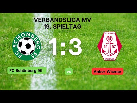 FC Schönberg 95 - FC Anker Wismar 1:3 (0:0)