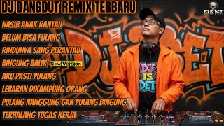 Download lagu NASIB ANAK RANTAU - DJ DANGDUT REMIX TERBARU FULL BASS | DJ IS DET  mp3