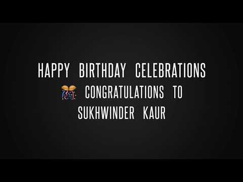 Birthday Celebrations of Sukhwinder Kaur