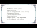 George Benson - Shape of Things to Come From Wild in the Streets Lyrics