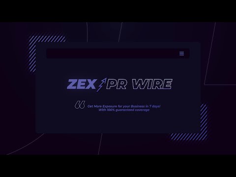 ZEX PR Wire - Worlds Best Global Press Release Distribution SAAS Platform