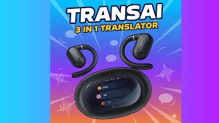 TRANSAI 3 IN 1 AI TRANSLATOR
