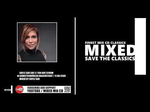 Gayle San Live @ Ton aus Strom / 17.09.2005 / Sandsteinhöhlen Halberstadt / Mixed by Gayle San