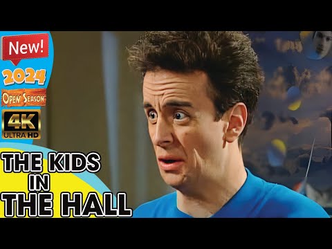 🅽🅴🆆 KIDS IN THE HALL 2024 🔥🔥 Episodes 24 🔥🔥 Best Sitcom Full Episodes 2024 🔥🔥