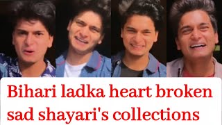 Bihari ladka sad shayaris collections 💔😭 #br