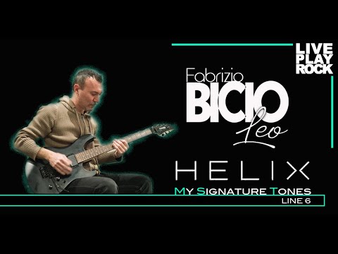 Fabrizio Bicio Leo - NEW 2020! Line 6 Helix pack "My Signature Tones"