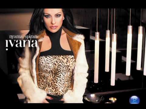 IVANA ● Neshto Netipichno