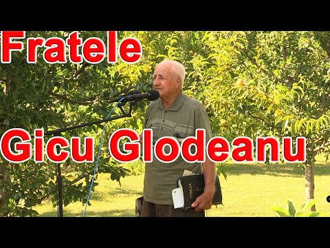 Fratele Gicu Glodeanu - Cuvânt în Adunare