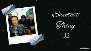 Sweetest Thing - U2 (Lyrics)