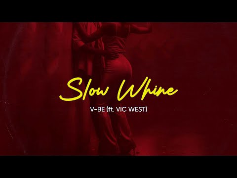 Vijana Barubaru - Slow Whine ft. Vic West