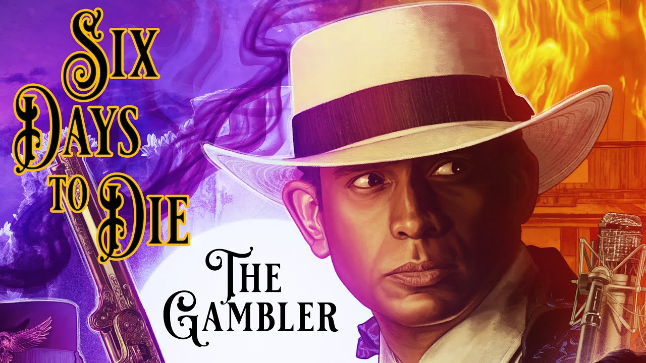 SIX DAYS TO DIE: The Gambler Trailer