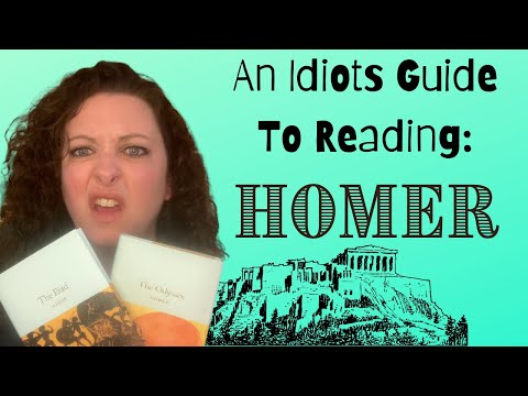 A Guide To Reading Homer - The Iliad & The Odyssey