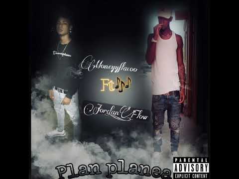 MoneyyFlacoo - Plan Planea Ft Jordan Flow (Official Audio)