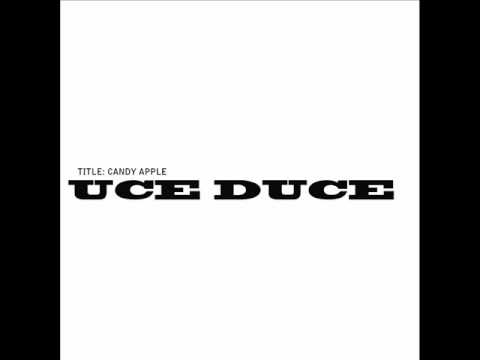 Uce Duce - Candy Apple