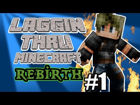 Laggin Thru Minecraft:Rebirth, Ep1 : Strange Village !!
