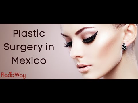 Enhance Your Beauty with Plastic Surgery in Mexico