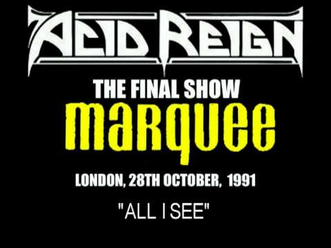 ACID REIGN - The Final Show - All I See/Joke's on Us 3/15