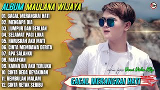 Download lagu Album Maulana Wijaya || GAGAL MERANGKAI HATI - MENGAPA DIA - Pop Melayu Terpopuler 2025 - Trending mp3 Download lagu Album Maulana Wijaya || GAGAL MERANGKAI HATI - MENGAPA DIA - Pop Melayu Terpopuler 2025 - Trending mp3