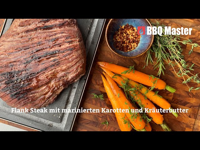Video Teaser für BBQ Master Rezeptidee: Flank Steak mit marinierten Karotten und Kräuterbutter