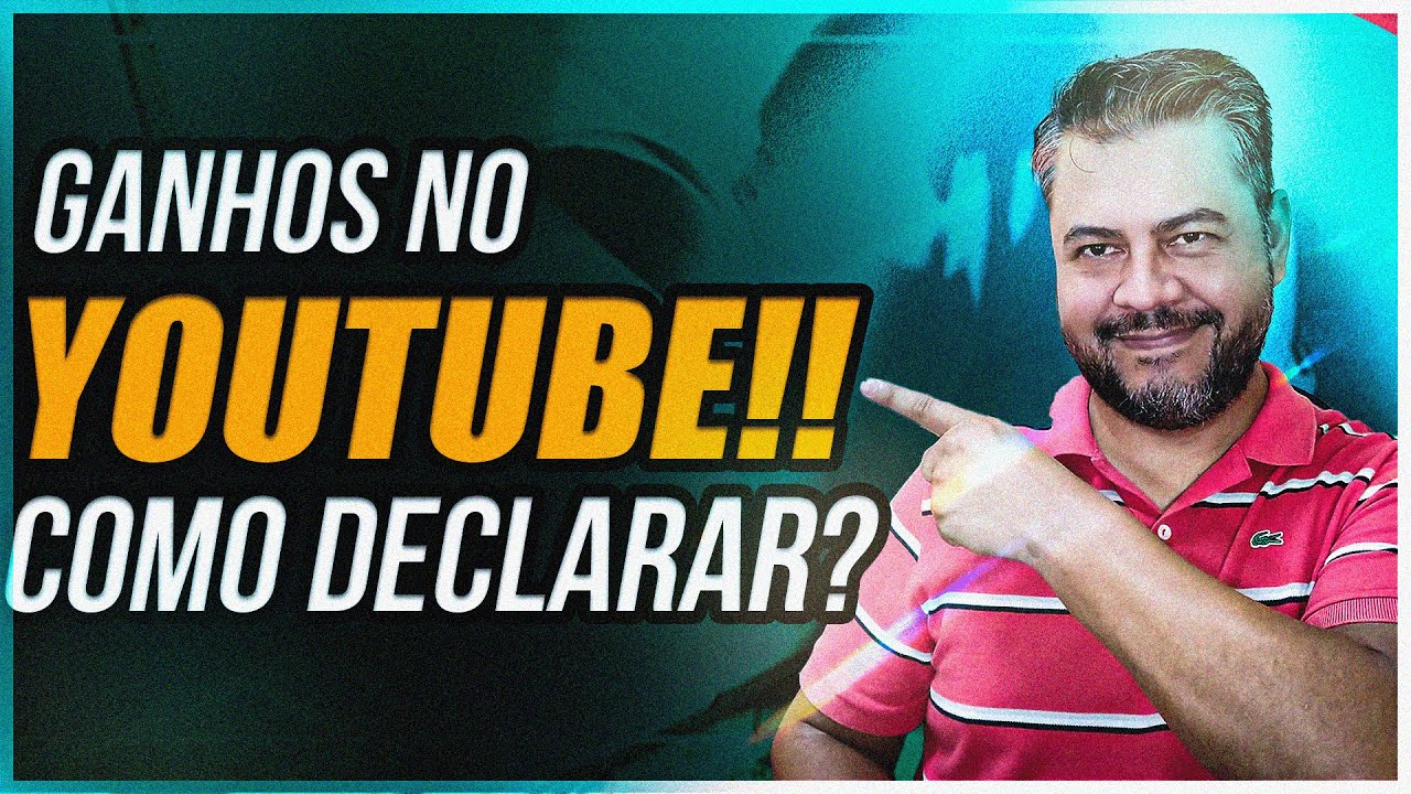 GANHOS DE YOUTUBE, TENHO QUE DECLARAR NO IMPOSTO DE RENDA?