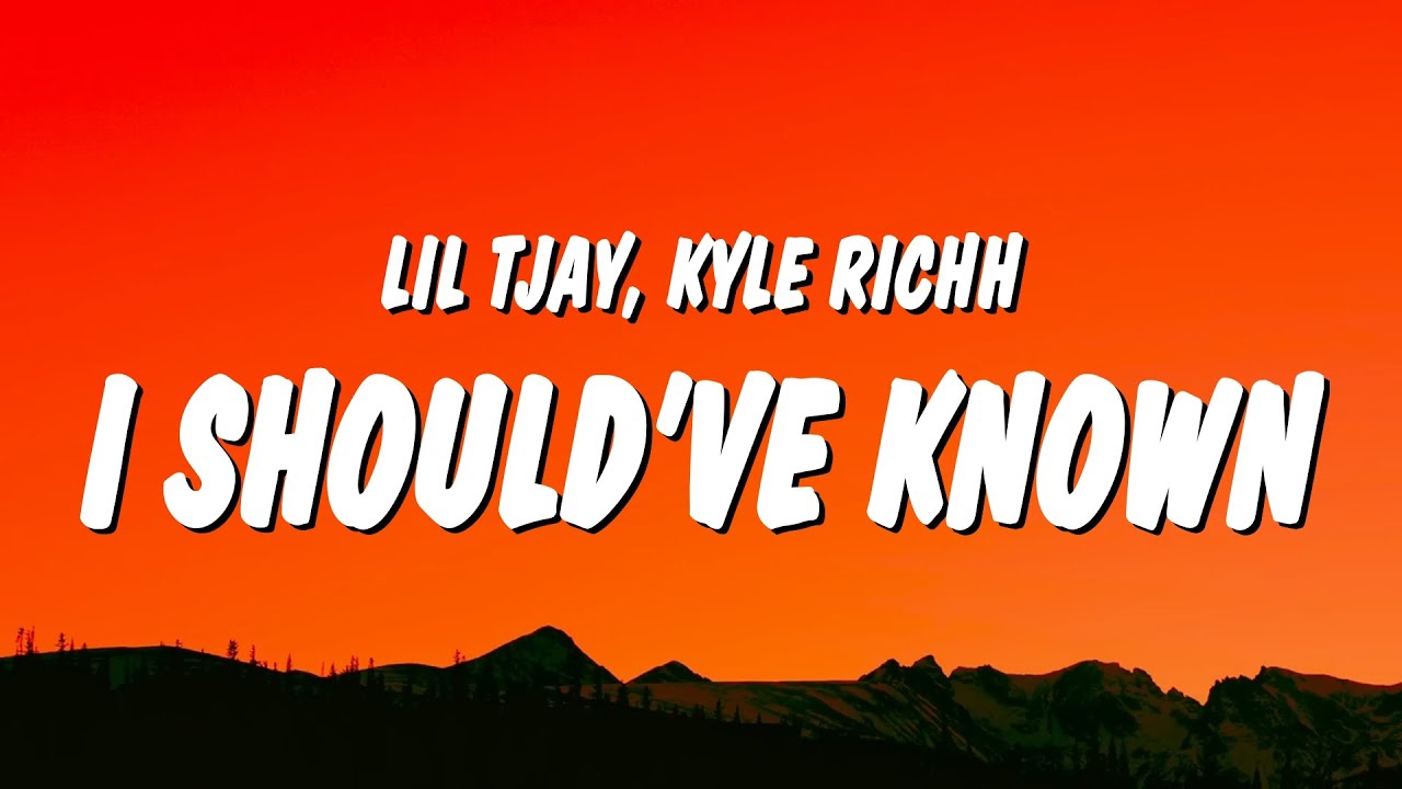 Lil Tjay & Kyle Richh - I Should've Known (Lyrics)