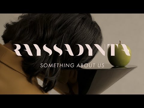 Rayssa Dynta - Something About Us (Lyrics Video)