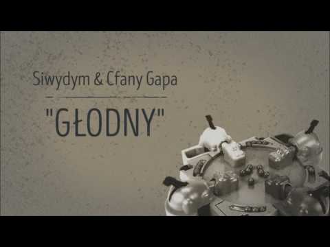 Siwydym & Cfany Gapa - Głodny