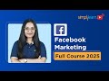 Facebook Marketing Full Course Digital Marketing Tutorial Meta Marketing Course Simplilearn