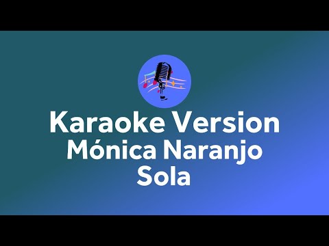 Sola - Pistas De Monica Naranjo