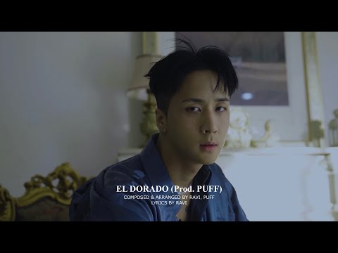 라비(RAVI) 1ST LP [EL DORADO] CONCEPT FILM 1 - EL DORADO (Prod. PUFF)
