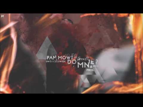 SwójCzłowiek - Pan mówi do mnie ? feat. Drynzky (prod. Jaca)