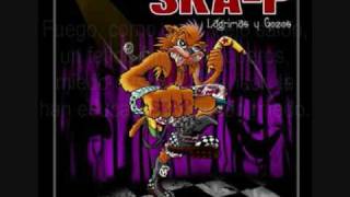 Ska-P - Fuego y miedo con letra