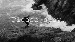 Please Stay