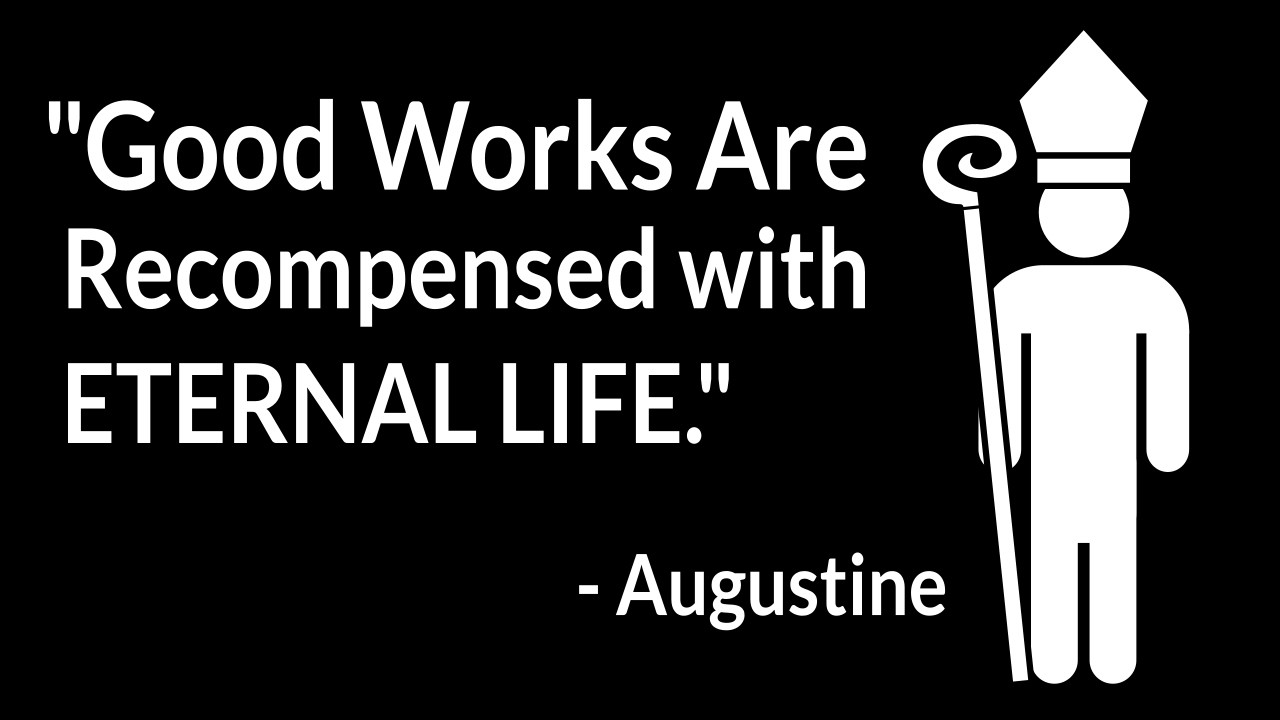 Augustine DESTROYS the Protestant View of Eph 2:8-9
