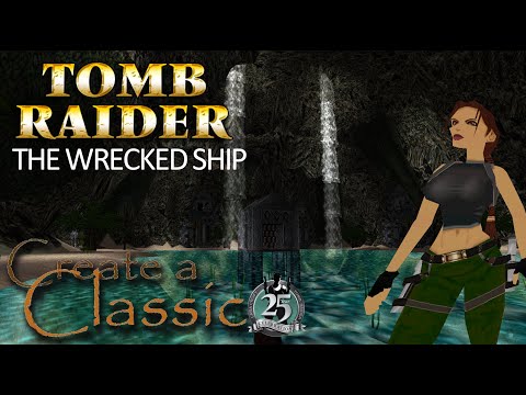 Tomb Raider CAC 2021 - The Wrecked Ship Walkthrough