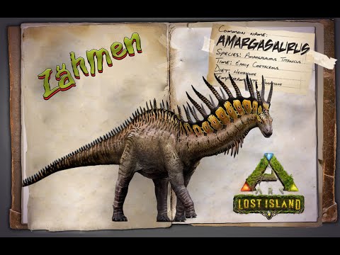 ARK Lost Island [GUIDE/Deutsch] ** Amargasaurus zähmen & Tipps **