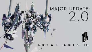 BREAK ARTS III - Major Update Ver.2.0 Trailer