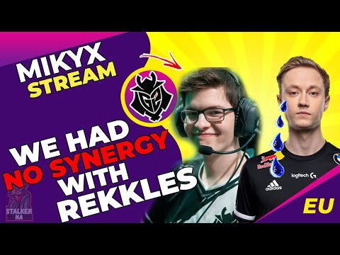 G2 Mikyx - We Had NO Synergy With G2 Rekkles 😕