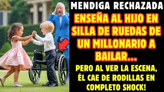 Millonario ve a MENDIGA Abandonada ENSEÑANDO a su HIJO en SILLA DE RUEDAS a BAILAR… ¡y HACE ESTO!