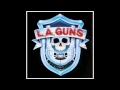 L. A. Guns - Some Lie 4 Love
