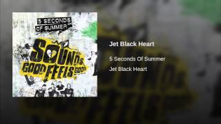 Jet Black Heart Music Video