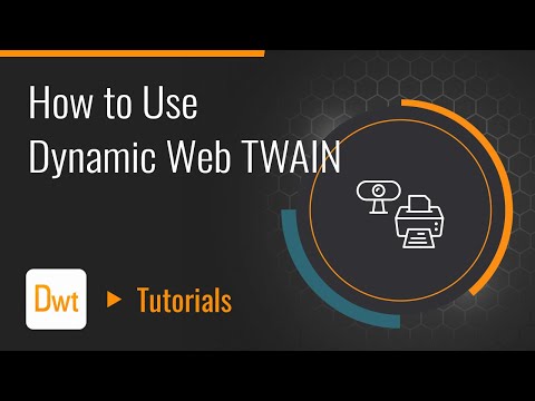 How to Use Dynamic Web TWAIN SDK | Dynamsoft Tutorial